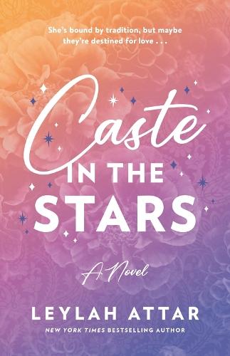 Caste in the Stars: A Novel  by Attar Leylah at Abbey's Bookshop, 