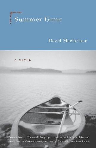 Summer Gone: A Novel  by David Macfarlane at Abbey's Bookshop, 