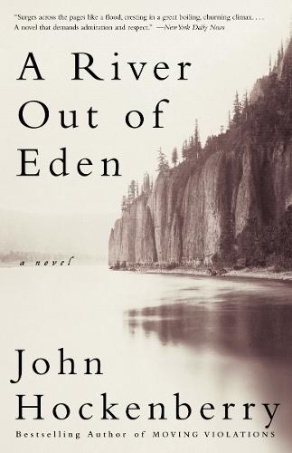 A River Out of Eden  by John Hockenberry at Abbey's Bookshop, 