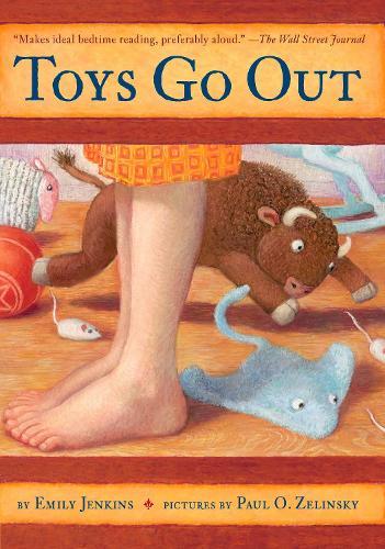 Toys Go Out: Being the Adventures of a Knowledgeable Stingray, a Toughy Little Buffalo, and Someone Called Plastic  by Emily Jenkins at Abbey's Bookshop, 