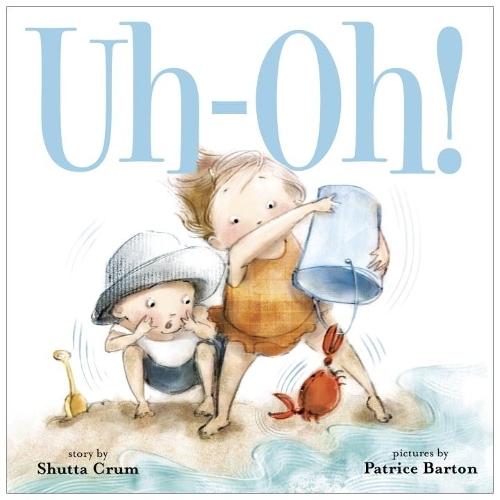 Uh-Oh!  by Shutta Crum at Abbey's Bookshop, 