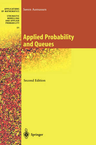 Applied Probability and Queues  by Soeren Asmussen at Abbey's Bookshop, 