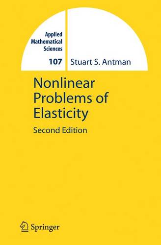 Nonlinear Problems of Elasticity  by Stuart Antman at Abbey's Bookshop, 