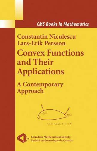 Convex Functions and their Applications: A Contemporary Approach  by Constantin Niculescu at Abbey's Bookshop, 