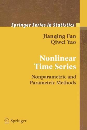 Nonlinear Time Series: Nonparametric and Parametric Methods  by Jianqing Fan at Abbey's Bookshop, 