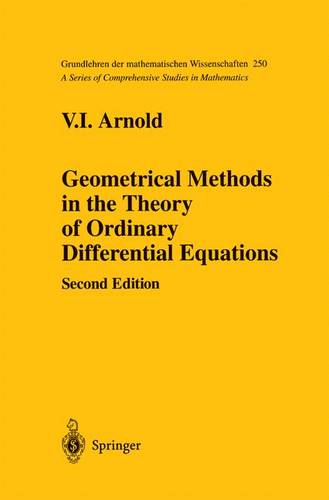 Geometrical Methods in the Theory of Ordinary Differential Equations  by V.I. Arnold at Abbey's Bookshop, 