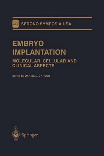 Embryo Implantation: Molecular, Cellular and Clinical Aspects  by Daniel D. Carson at Abbey's Bookshop, 
