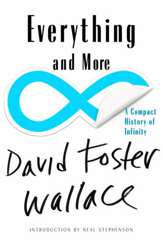 Everything and More: A Compact History of Infinity  by David Foster Wallace at Abbey's Bookshop, 
