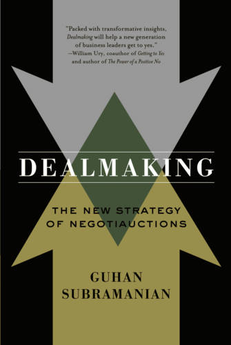 Dealmaking: The New Strategy of Negotiauctions