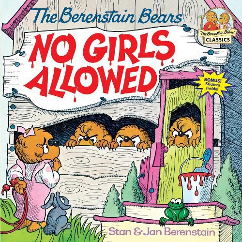 The Berenstain Bears No Girls Allowed  by Stan Berenstain at Abbey's Bookshop, 