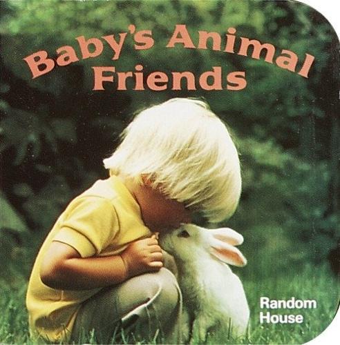 Baby's Animal Friends  by Phoebe Dunn at Abbey's Bookshop, 
