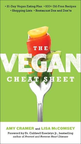 The Vegan Cheat Sheet: Your Take-Everywhere Guide to Plant-based Eating  by Amy Cramer at Abbey's Bookshop, 