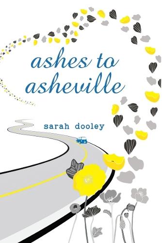 Ashes to Asheville  by Sarah Dooley at Abbey's Bookshop, 