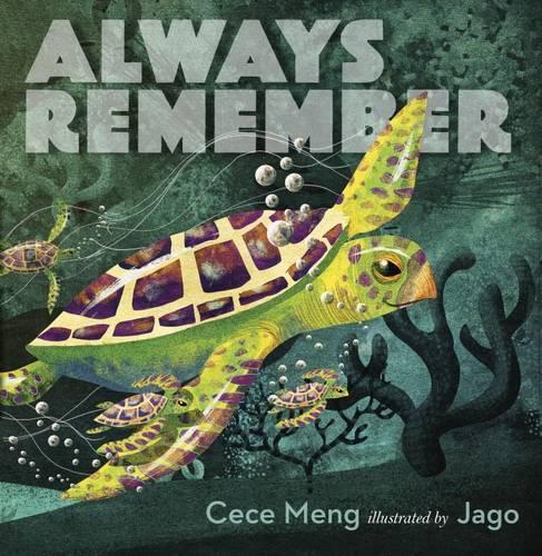 Always Remember  by Cece Meng at Abbey's Bookshop, 
