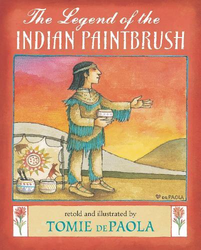 The Legend of the Indian Paintbrush  by Tomie dePaola at Abbey's Bookshop, 