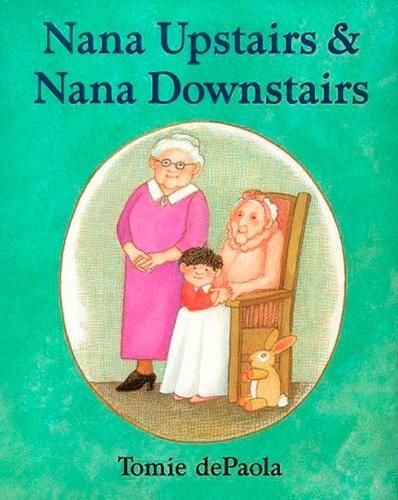 Nana Upstairs and Nana Downstairs  by Tomie dePaola at Abbey's Bookshop, 