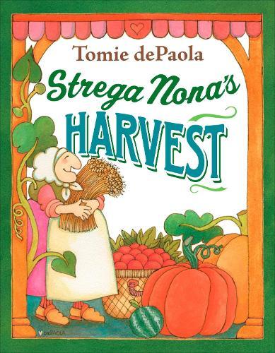 Strega Nona's Harvest  by Tomie dePaola at Abbey's Bookshop, 