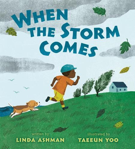When the Storm Comes  by Linda Ashman at Abbey's Bookshop, 