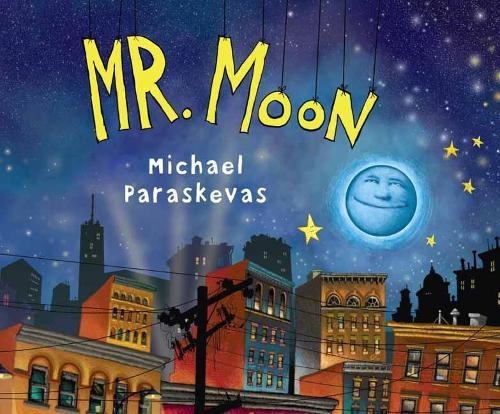 Mr. Moon  by Michael Paraskevas at Abbey's Bookshop, 