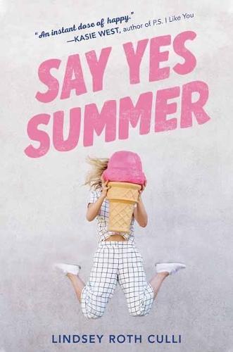 Say Yes Summer  by Lindsey Roth Culli at Abbey's Bookshop, 