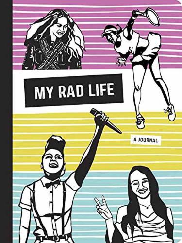 My Rad Life: A Journal  by Kate Schatz at Abbey's Bookshop, 