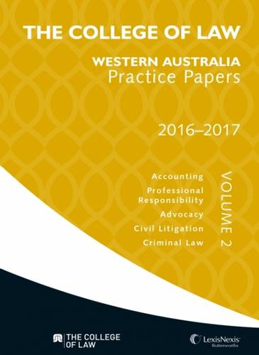 The College of Law NSW Practice Papers 2017 – Volume 1
