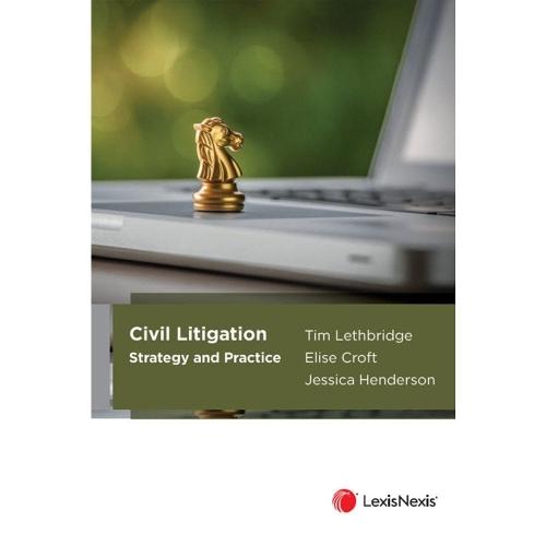 Civil Litigation: Strategy and Practice  by T. Lethbridge at Abbey's Bookshop, 