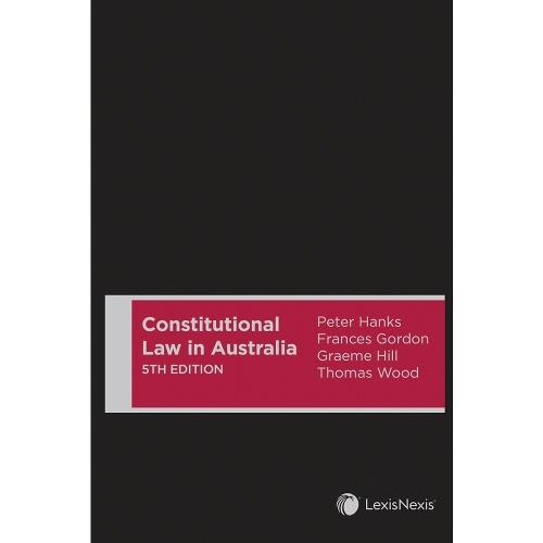 Constitutional Law in Australia  by Peter Hanks at Abbey's Bookshop, 