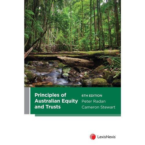 Principles of Australian Equity and Trusts  by Peter Radan at Abbey's Bookshop, 