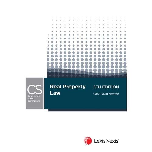 LexisNexis Case Summaries: Real Property Law