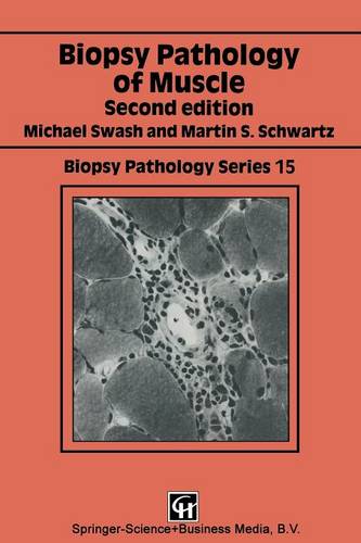 Biopsy Pathology of Muscle  by Michael Swash at Abbey's Bookshop, 