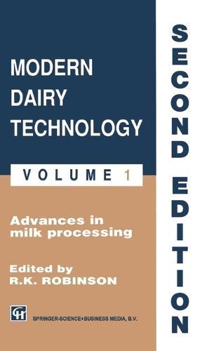 Modern Dairy Technology: Advances in Milk Processing  by R. K. Robinson at Abbey's Bookshop, 