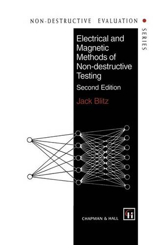 Electrical and Magnetic Methods of Non-destructive Testing  by J. Blitz at Abbey's Bookshop, 