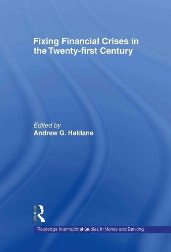 Fixing Financial Crises in the 21st Century  by Andrew Haldane at Abbey's Bookshop, 