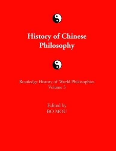 The Routledge History of Chinese Philosophy  by Bo Mou at Abbey's Bookshop, 