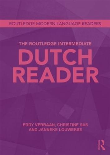 Routledge Intermediate Dutch Reader  by Eddy Verbaan (University of Nottingham, UK.) at Abbey's Bookshop, 