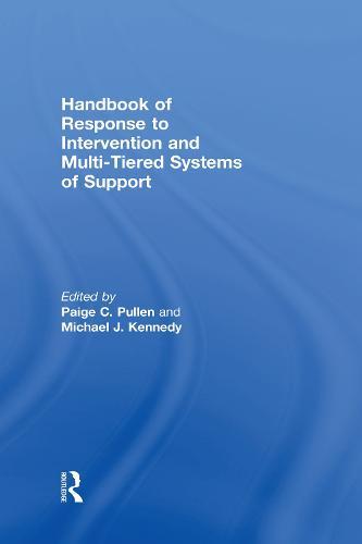 Handbook of Response to Intervention and Multi-Tiered Systems of Support  by Paige C. Pullen at Abbey's Bookshop, 