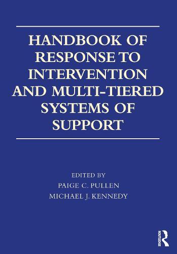 Handbook of Response to Intervention and Multi-Tiered Systems of Support  by Paige C. Pullen (University of Florida, USA) at Abbey's Bookshop, 
