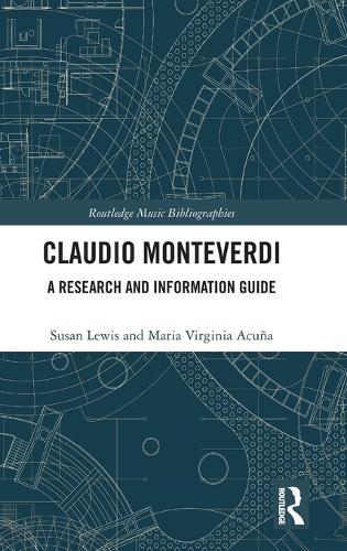 Claudio Monteverdi: A Research and Information Guide  by Susan Lewis at Abbey's Bookshop, 