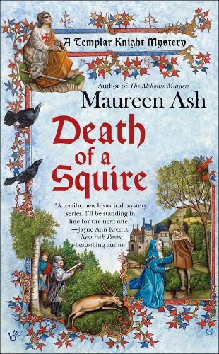 Death of a Squire: A Templar Knight Mystery  by Maureen Ash at Abbey's Bookshop, 