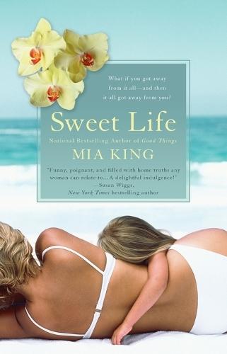 Sweet Life  by Mia King at Abbey's Bookshop, 