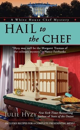 Hail to the Chef  by Julie Hyzy at Abbey's Bookshop, 