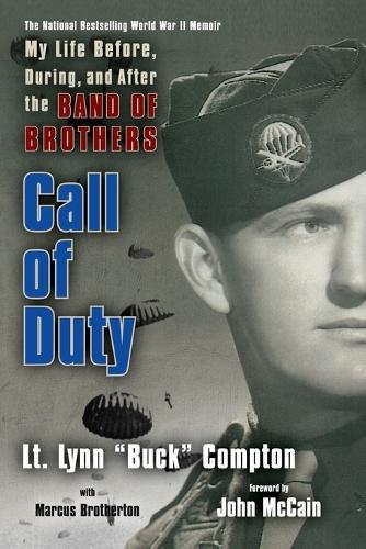 Call of Duty: My Life Before, During and After the Band of Brothers  by Lt. Lynn Compton at Abbey's Bookshop, 