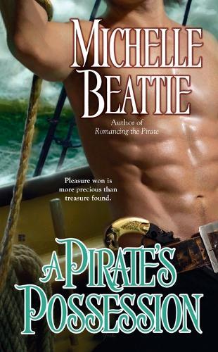 A Pirate's Possession  by Michelle Beattie at Abbey's Bookshop, 