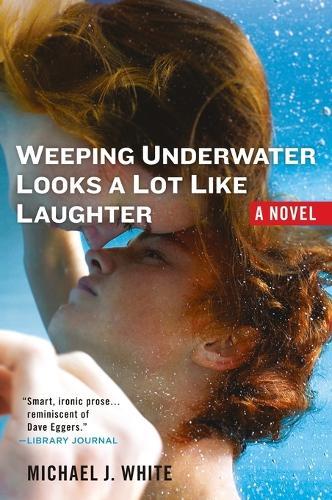 Weeping Underwater Looks a lot Like Laughter  by Michael J. White at Abbey's Bookshop, 