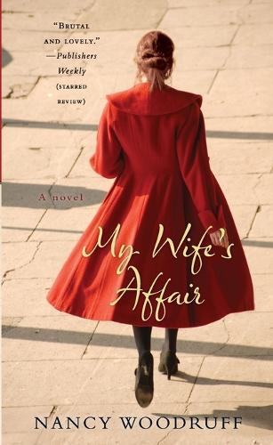 My Wife's Affair: A Novel  by Nancy Woodruff at Abbey's Bookshop, 