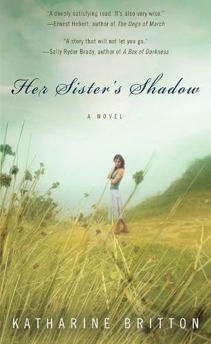 Her Sister's Shadow  by Katharine Britton at Abbey's Bookshop, 