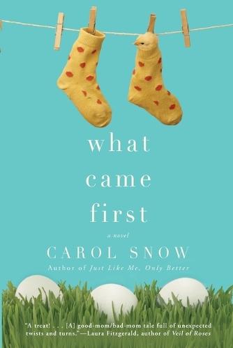 What Came First  by Carol Snow at Abbey's Bookshop, 