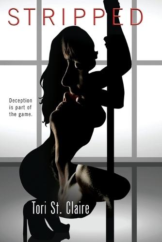 Stripped  by Tori St. Claire at Abbey's Bookshop, 