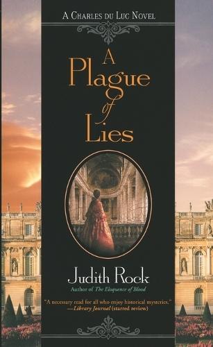 A Plague of Lies  by Judith Rock at Abbey's Bookshop, 
